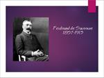 پاورپوینت فردینان دو سوسور (Ferdinand de Saussure)
