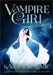 رمان دختر خون آشام Vampire Girl (ترجمه فارسی) – جلد اول