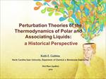 دانلود Perturbation Theories of the Thermodynamics of Polar and Associating Liquids:  a Historical Perspect -ppt